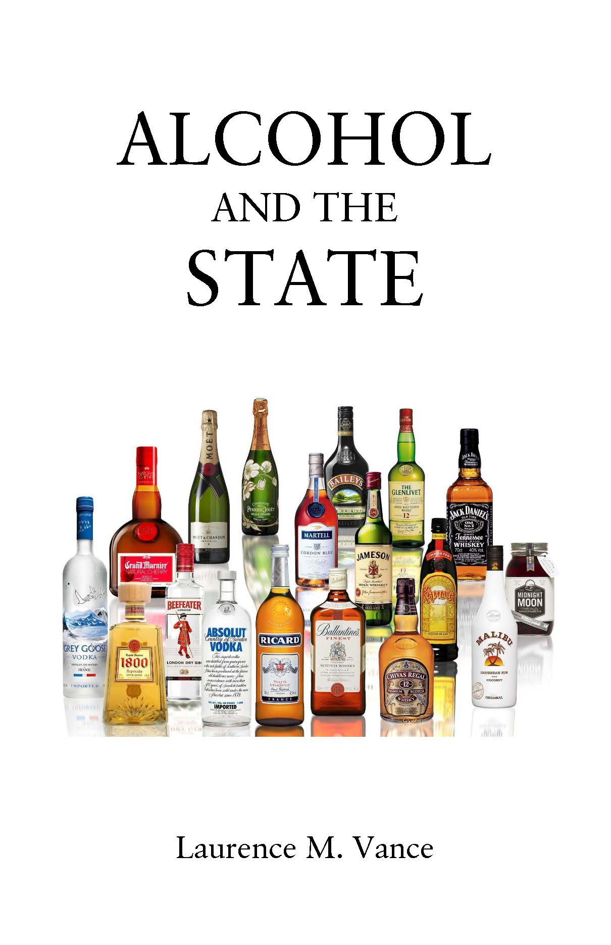 Alcohol and the State, 48 pages, booklet, $5.95
