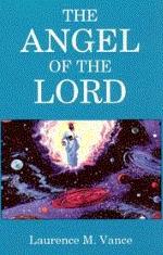 The Angel of the Lord, 128 pages, paperback, out of print