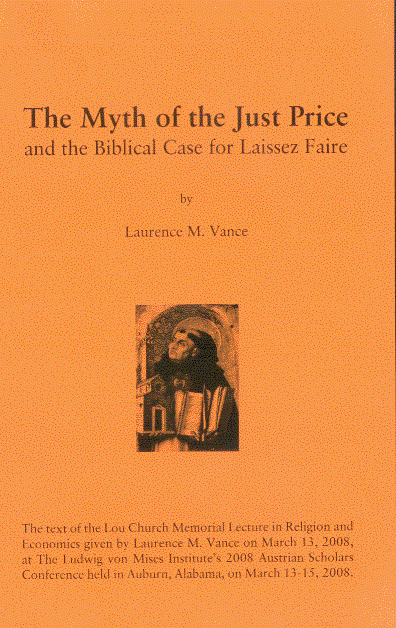 The Myth of the Just Price, 32 pages, booklet, $3.95